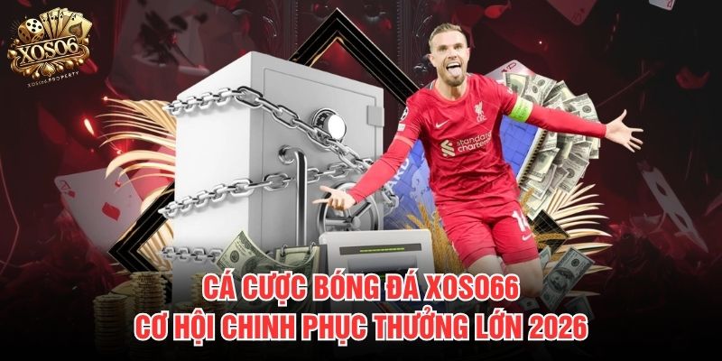 Cá cược Bóng đá Xoso66