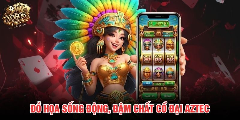 Đồ họa sống động, đậm chất cổ đại Aztec